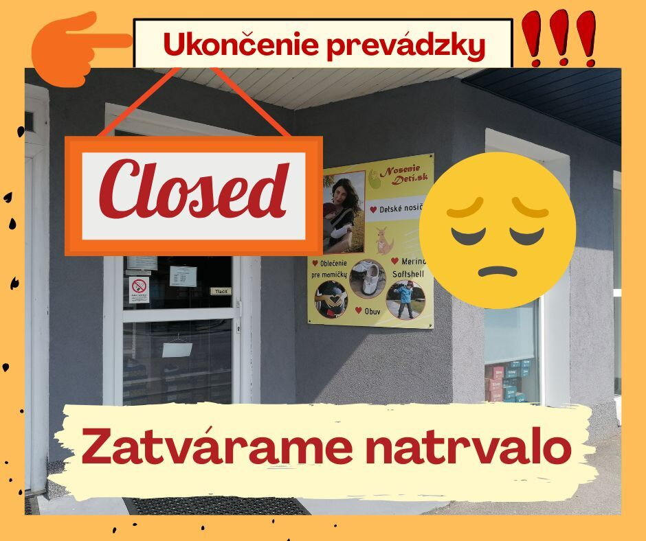 Trvalé zatvorenie predajne Nosenie detí v Trenčíne